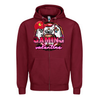 Burgundy Gaming is my valentine Zipper Hoodie - HowdyJamesFarm