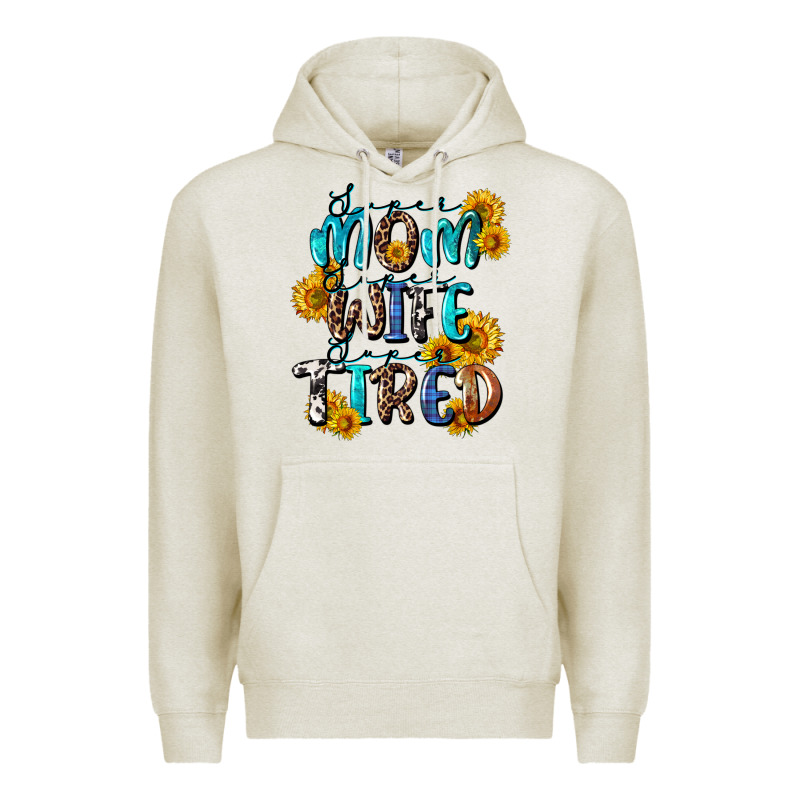 Super Mom Super Wife Super Tired Premium Hoodie by CowGirlArtShop | Teevron