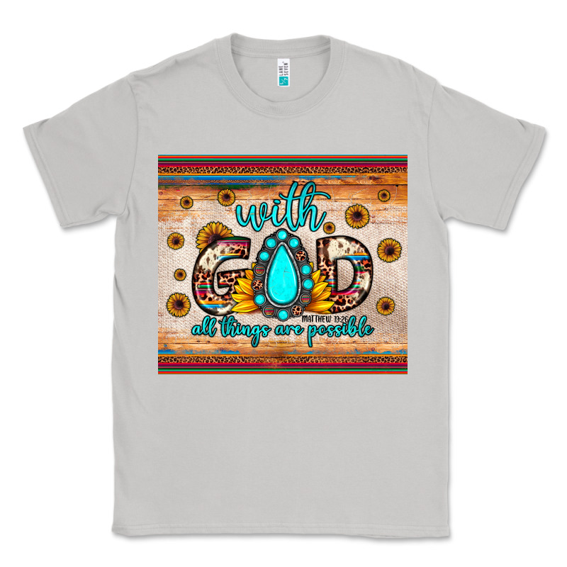 With God All Things Are Possible Matthew 19 26 Classic Tee by JahusDesignShop | Teevron