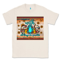 Natural with god all things are possible matthew 19 26 Classic Tee - JahusDesignShop