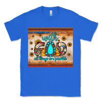 True Royal with god all things are possible matthew 19 26 Classic Tee - JahusDesignShop