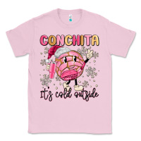 Bubblegum Pink conchita it's cold outside Classic Tee - MaliasSmallBusiness