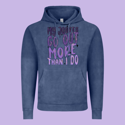 My Joints Go Out More Than ı Do Vintage Hoodie Designed By Maliassmallbusiness