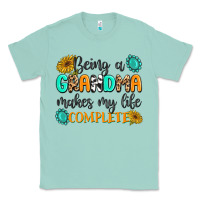 Seafoam Being a Grandma Makes My Life Complete Classic Tee - MaliasSmallBusiness