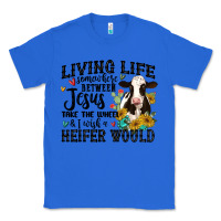 True Royal living life somewhere between jesus take the wheel Classic Tee - MaliasSmallBusiness