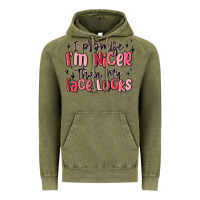 Vintage Olive i promise i'm nicer than my face looks Vintage Hoodie - MaliasSmallBusiness