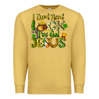 Antique Gold I don't need luck i've got Jesus Premium Sweatshirt - CowGirlArtShop