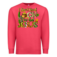 Cardinal I don't need luck i've got Jesus Premium Sweatshirt - CowGirlArtShop