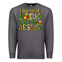 Charcoal Heather I don't need luck i've got Jesus Premium Sweatshirt - CowGirlArtShop