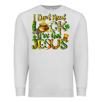Dove Grey I don't need luck i've got Jesus Premium Sweatshirt - CowGirlArtShop