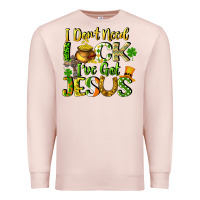 Pale Pink I don't need luck i've got Jesus Premium Sweatshirt - CowGirlArtShop