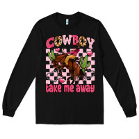 Black cowboy take me away Long Sleeve Tee - LillyAllenDesigns