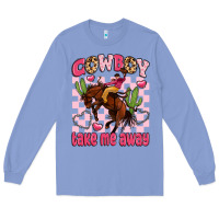 Colony Blue cowboy take me away Long Sleeve Tee - LillyAllenDesigns