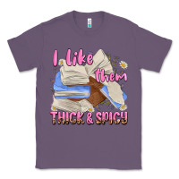 Lavender i like them thick and spicy Classic Tee - MaliasSmallBusiness