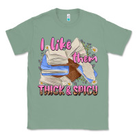 Sage i like them thick and spicy Classic Tee - MaliasSmallBusiness