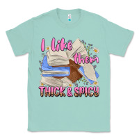 Seafoam i like them thick and spicy Classic Tee - MaliasSmallBusiness
