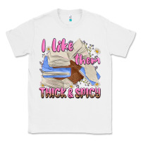 White i like them thick and spicy Classic Tee - MaliasSmallBusiness