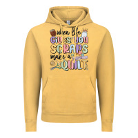Vintage Mustard when life gives you scraps make a quilt Vintage Hoodie - MaliasSmallBusiness
