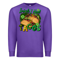 Purple Irish i had tacos Premium Sweatshirt - CowGirlArtShop