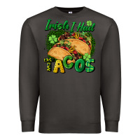 Smoke Irish i had tacos Premium Sweatshirt - CowGirlArtShop