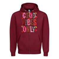 Burgundy Good vibes only Valentine's Day Zipper Hoodie - HowdyJamesFarm