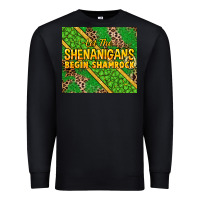 Black Let the shenanigans begin shamrock tumbler Premium Sweatshirt - HowdyJamesFarm