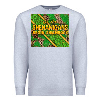 Heather Grey Let the shenanigans begin shamrock tumbler Premium Sweatshirt - HowdyJamesFarm