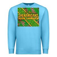 Ocean Blue Let the shenanigans begin shamrock tumbler Premium Sweatshirt - HowdyJamesFarm