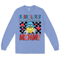 Colony Blue sorry ladies my heart belongs to mommy Long Sleeve Tee - LillyAllenDesigns