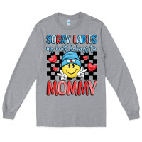 Heather Grey sorry ladies my heart belongs to mommy Long Sleeve Tee - LillyAllenDesigns