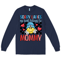 Navy sorry ladies my heart belongs to mommy Long Sleeve Tee - LillyAllenDesigns