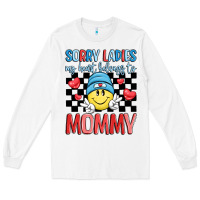 White sorry ladies my heart belongs to mommy Long Sleeve Tee - LillyAllenDesigns