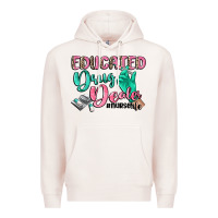 Pale Pink educated drug dealer nurse life Premium Hoodie - CowGirlArtShop