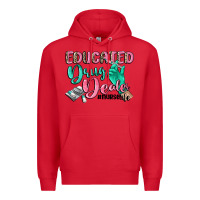 Red educated drug dealer nurse life Premium Hoodie - CowGirlArtShop