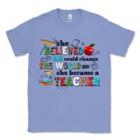 Colony Blue she believed she could change the world so she bec Classic Tee - NancyCooperArtShop