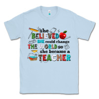 Dusty Blue she believed she could change the world so she bec Classic Tee - NancyCooperArtShop