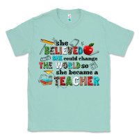Seafoam she believed she could change the world so she bec Classic Tee - NancyCooperArtShop