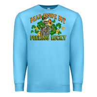 Ocean Blue Dead inside but feeling lucky St. Patrick's Day Premium Sweatshirt - CowGirlArtShop