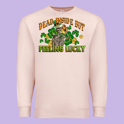 Dead Inside But Feeling Lucky St. Patrick's Day Premium Sweatshirt Designed By Cowgirlartshop
