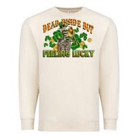 Sandshell Dead inside but feeling lucky St. Patrick's Day Premium Sweatshirt - CowGirlArtShop