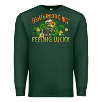 Sports Green Dead inside but feeling lucky St. Patrick's Day Premium Sweatshirt - CowGirlArtShop
