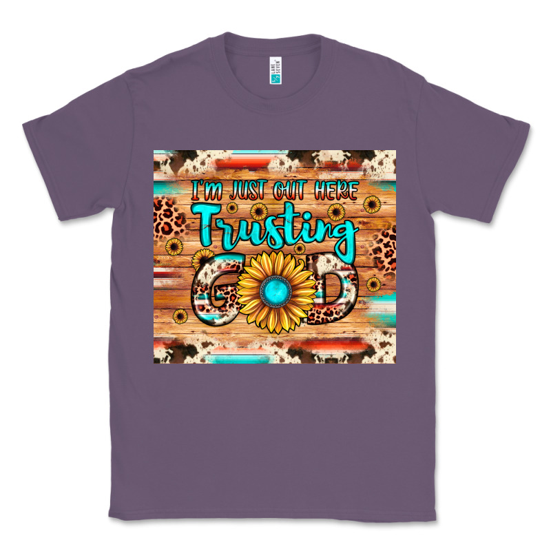 I'm Just Out Here Trusting God Classic Tee by JahusDesignShop | Teevron