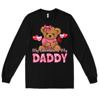 Black my valentine is my daddy Long Sleeve Tee - LillyAllenDesigns