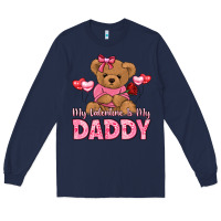 Navy my valentine is my daddy Long Sleeve Tee - LillyAllenDesigns