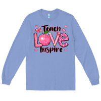 Colony Blue teach love inspire teacher valentines day Long Sleeve Tee - LillyAllenDesigns