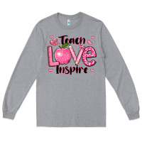 Heather Grey teach love inspire teacher valentines day Long Sleeve Tee - LillyAllenDesigns