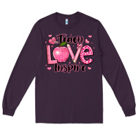 Plum teach love inspire teacher valentines day Long Sleeve Tee - LillyAllenDesigns