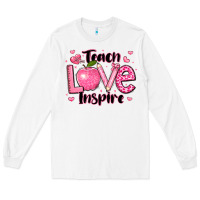 White teach love inspire teacher valentines day Long Sleeve Tee - LillyAllenDesigns