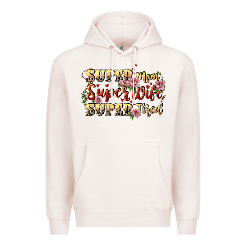 Super Mom Super Wife Super Tired Premium Hoodie by CowGirlArtShop | Teevron
