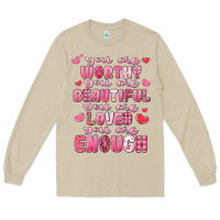 Mushroom you are worthy beautiful loved enough valentines Long Sleeve Tee - LillyAllenDesigns